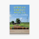 African Energy Worlds in Film and Media
