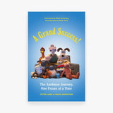 A Grand Success!: The Aardman Journey, One Frame at a Time