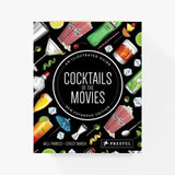 Cocktails of the Movies: An Illustrated Guide to Cinematic Mixology New Expanded Edition