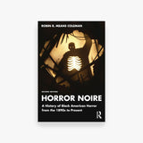 Horror Noire: A History of Black American Horror from the 1890s to Present