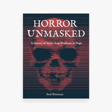 Horror Unmasked: A History of Terror from Nosferatu to Nope