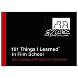 101 Things I Learned® in Film School (Hardcover)