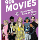 90s Movies Quizpedia: The Ultimate Book of Trivia