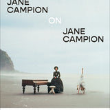 Jane Campion on Jane Campion