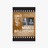 Marco Bellocchio: The Cinematic I in the Political Sphere