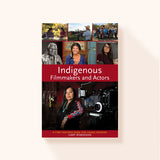 Indigenous Filmmakers and Actors