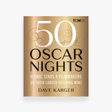 50 Oscar Nights: Iconic Stars & Filmmakers on Their Career-Defining Wins