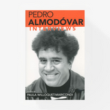 Pedro Almodóvar: Interviews