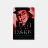 Lost in the Dark: A World History of Horror Film