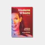 The image shows the book cover of "Modern Whore: A Memoir" by Andrea Werhun, featuring a brightly lit portrait of a woman with photography credited to Nicole Bazuin.