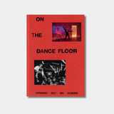 On the Dance Floor: Spinning Out on Screen