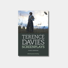 A book cover for "Terence Davies Screenplays, Volume II: Adaptations" featuring a film still of a woman in period dress standing in a grassy field beneath an overcast sky.