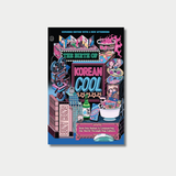 Book cover of "The Birth of Korean Cool" by Euny Hong, featuring a vibrant, neon-lit illustration packed with South Korean pop culture symbols including a K-pop boy band photo, a bottle of Soju, a bowl of ramyeon with a miniature Psy figure, skyscrapers, and a vintage film projector.