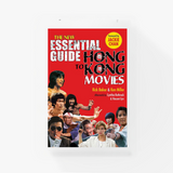 New Essential Guide to Hong Kong Movies