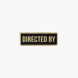 Directed by Credit Enamel Pin