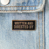Written and Directed by Credit Enamel Pin
