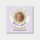 Book cover of "Everything I Need to Know I Learned from Betty White" by Juliana Sharaf, featuring a smiling portrait of Betty White framed by a gold, ornamental circle on a light purple background.