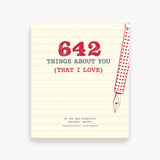 642 Things About You (That I Love)