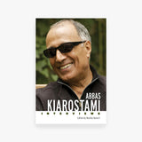 Abbas Kiarostami: Interviews