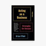 Acting as a Business, Fifth Edition