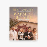 Best Wishes, Warmest Regards: The Story of Schitt's Creek