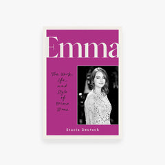 Emma: The Work, Life, and Style of Emma Stone