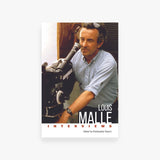 Louis Malle: Interviews