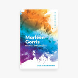 Marleen Gorris: Practices of Resistance
