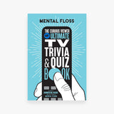 Mental Floss: The Curious Viewer Ultimate TV Trivia & Quiz Book