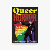 Queer Horror: Fun and Freaky Perspectives on Macabre Media