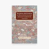 Reading the Kimono in Twentieth-Century Japanese Literature and Film