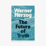 The Future of Truth
