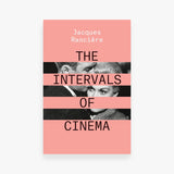 The Intervals of Cinema