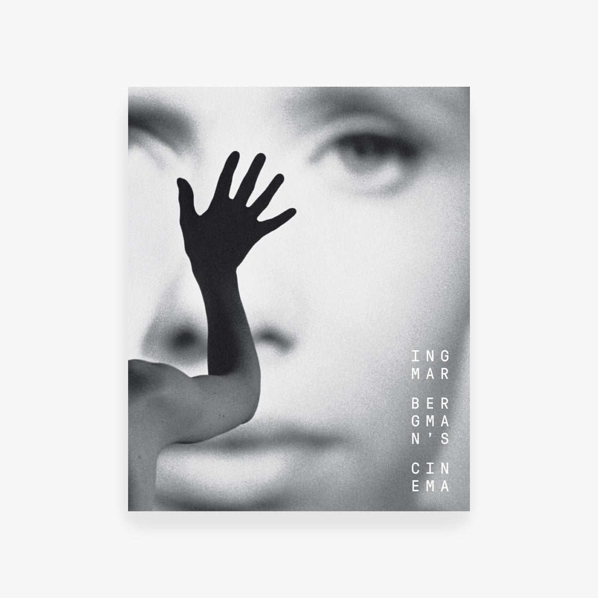 Black and white poster with a hand covering part of a face, featuring text about Ingmar Bergman's cinema.