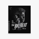 Blu-ray cover of 'The Big Heat' from The Criterion Collection with a black and white image of a person holding a gun.