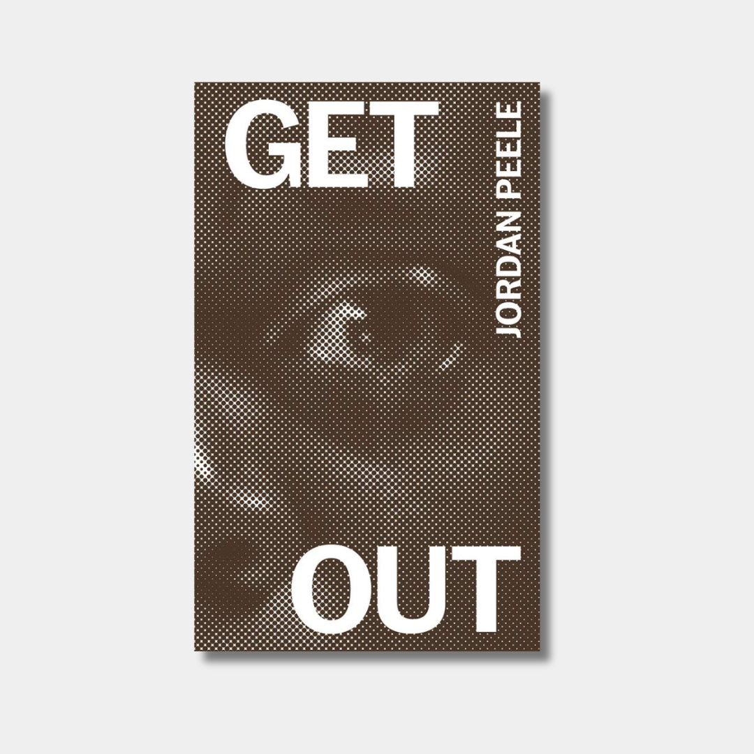 A book cover featuring a stylized, brown-and-white halftone image of a wide-eyed face between the words "GET" at the top and "OUT" at the bottom.