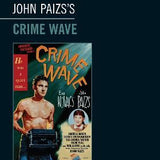 John Paizs's Crime Wave