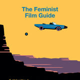 The Feminist Film Guide (Hardcover)