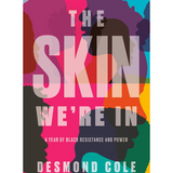 The Skin We're In: A Year of Black Resistance and Power