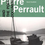 Pierre Perrault and the Poetic Documentary